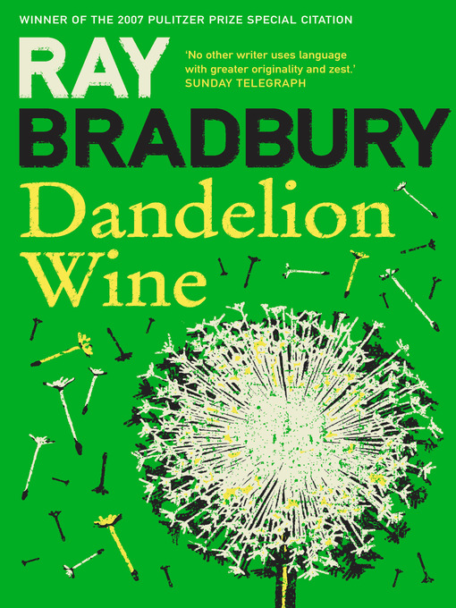 Title details for Dandelion Wine by Ray Bradbury - Wait list